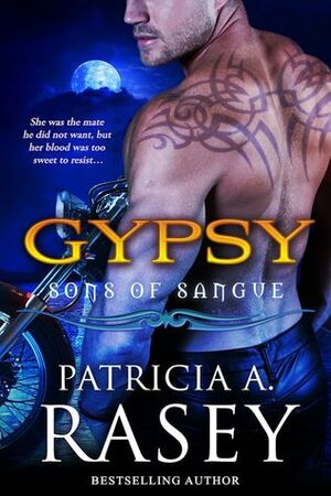 Gypsy by Patricia A. Rasey