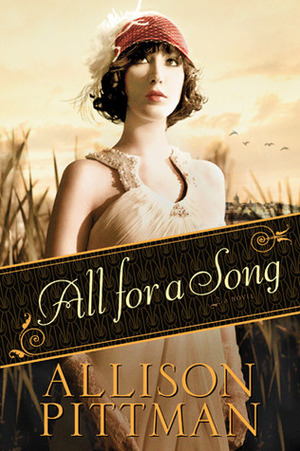 All for a Song by Allison Pittman