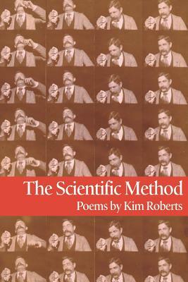 The Scientific Method by Kim Roberts