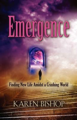 Emergence by Karen Bishop