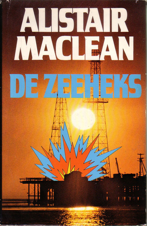 De zeeheks by Alistair MacLean