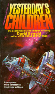 Yesterday's Children by David Gerrold