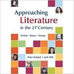 Approaching Literature in the 21st Century: Fiction, Poetry, Drama with CD-ROM by Jack Ridl, Peter Schakel