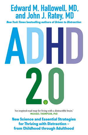 ADHD 2.0 by John J. Ratey, Edward M. Hallowell