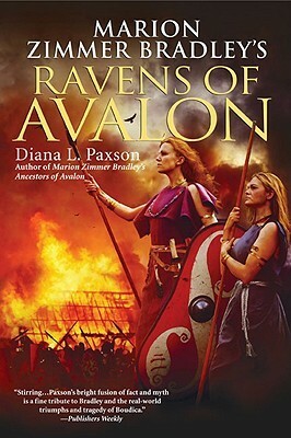 Ravens of Avalon: Avalon Book 3 by Diana L. Paxson