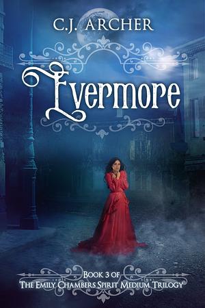 Evermore by C.J. Archer