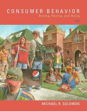 Consumer Behavior: Buying, Having, and Being by Michael R. Solomon