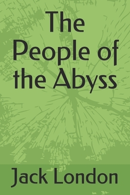 The People of the Abyss by Jack London