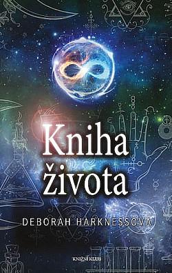 Kniha života by Deborah Harkness