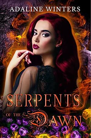 Serpents of the Dawn by Adaline Winters