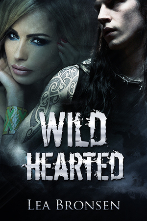 Wild Hearted by Lea Bronsen