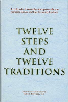 Twelve Steps and Twelve Traditions Trade Edition by 