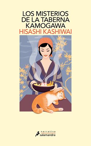 Los misterios de la taberna Kamogawa by Hisashi Kashiwai