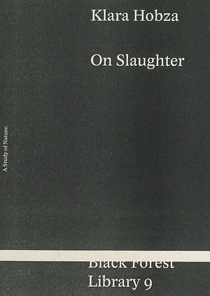 On Slaughter by Klara Hobza