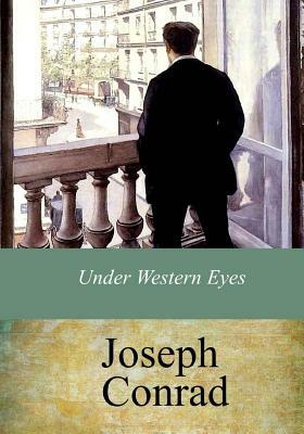 Under Western Eyes by Joseph Conrad