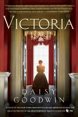 Victoria by Daisy Goodwin