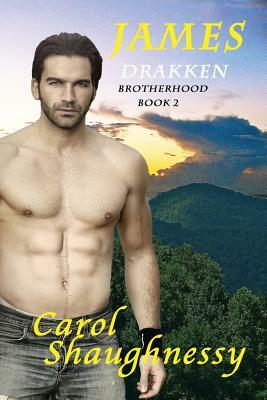 James: Drakken Brotherhood by Carol Shaughnessy