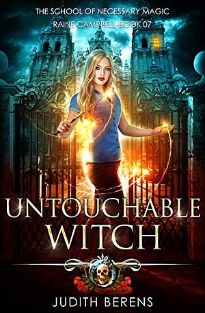 Untouchable Witch by Judith Berens