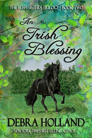 An Irish Blessing by Debra Holland