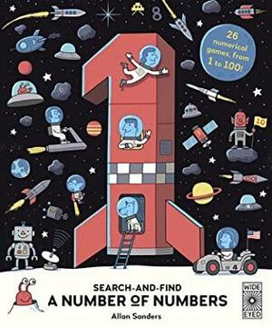 A Number of Numbers: 1 book, 100s of things to find! by Allan Sanders, A.J. Wood