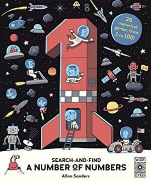 A Number of Numbers: 1 book, 100s of things to find! by A.J. Wood, Allan Sanders