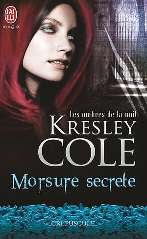 Morsure secrète by Kresley Cole