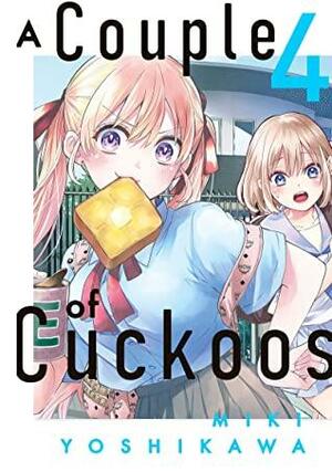 A Couple of Cuckoos, Vol. 4 by Miki Yoshikawa