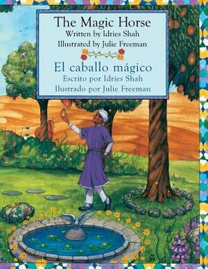 The Magic Horse - El caballo mágico by Idries Shah