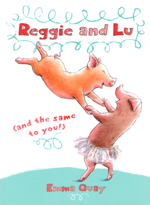 Reggie and Lu by Emma Quay