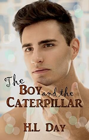 The Boy and the Caterpillar by H.L Day