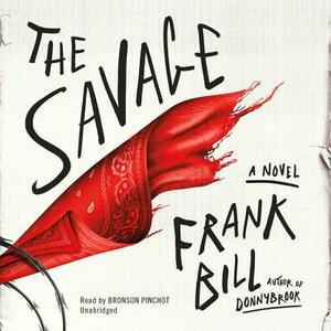 The Savage by Frank Bill