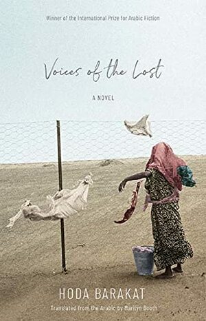 Voices of the Lost: A Novel by Marilyn Booth, Hoda Barakat