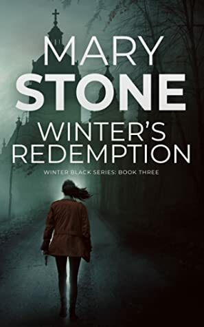 Winter's Redemption by Mary Stone