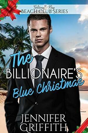 The Billionaire's Blue Christmas by Jennifer Griffith