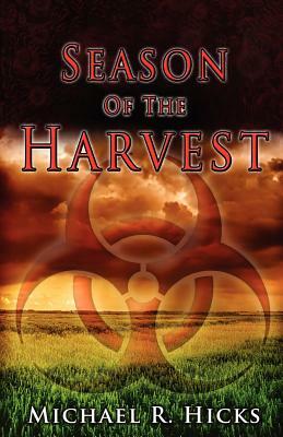 Season of the Harvest by Michael R. Hicks