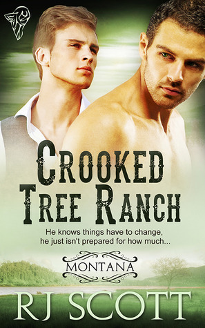 Crooked Tree Ranch by RJ Scott