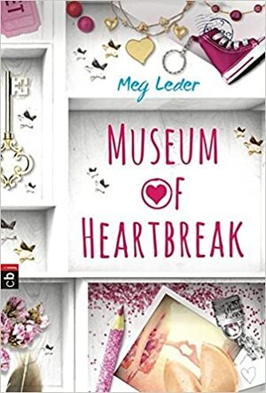 Museum of Heartbreak by Meg Leder