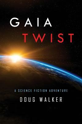 Gaia Twist by Doug Walker