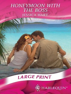 Honeymoon with the Boss by Jessica Hart