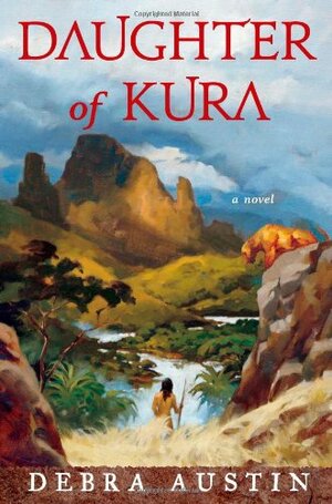 Daughter of Kura by Debra Austin