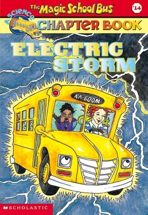 Electric Storm by Hope Gangloff, Joanna Cole, Anne Capeci, Bruce Degen, Judith Bauer Stamper