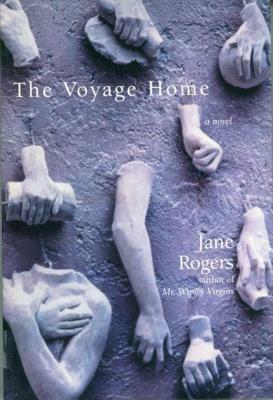 The Voyage Home by Jane Rogers