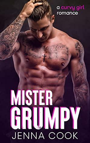 Mister Grumpy by Jenna Cook