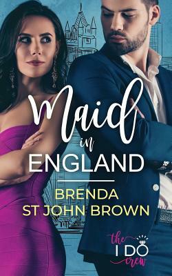 Maid in England by Brenda St John Brown