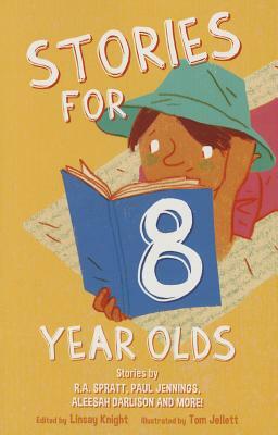 Stories for 8 Year Olds by Linsay Knight