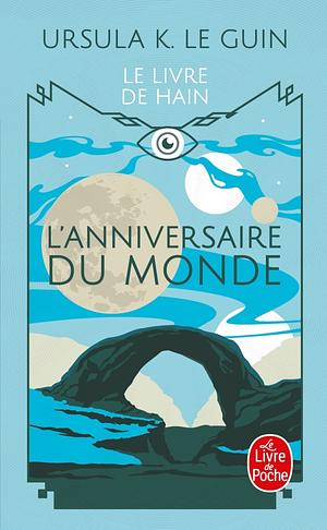 L'Anniversaire Du Monde by Ursula K. Le Guin