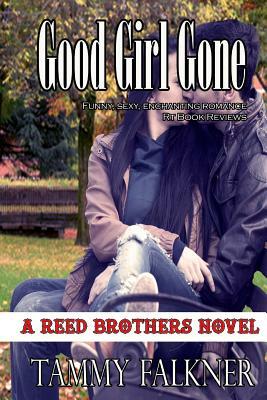 Good Girl Gone by Tammy Falkner