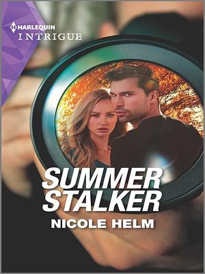 Summer Stalker by Nicole Helm