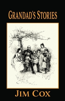 Grandad's Stories by Jim Cox