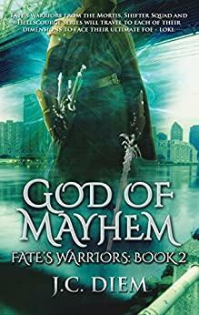 God Of Mayhem by J.C. Diem